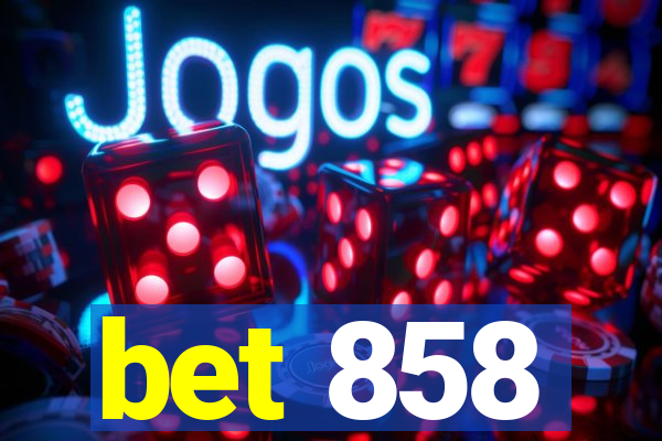 bet 858